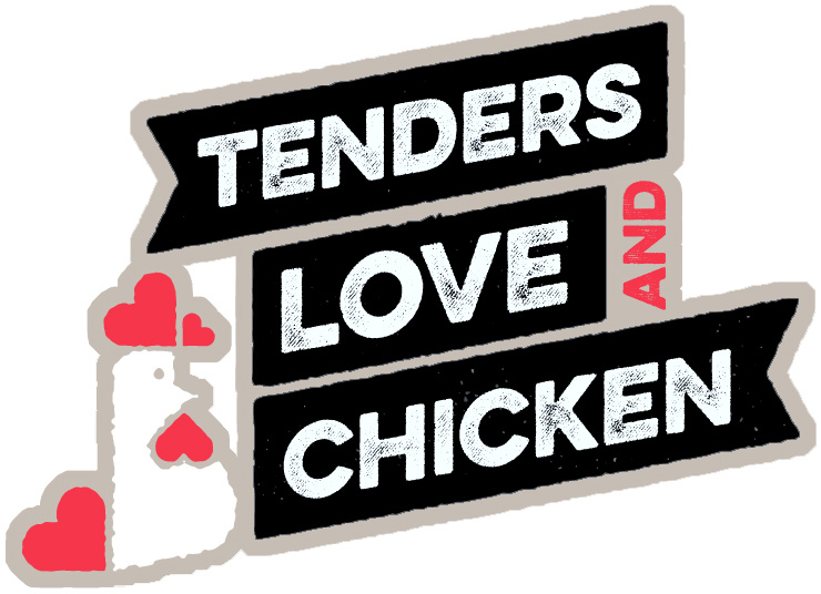 Tenders Love and Chicken